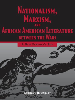 cover image of Nationalism, Marxism, and African American Literature between the Wars